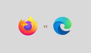 Mozilla Firefox vs. Microsoft Edge
